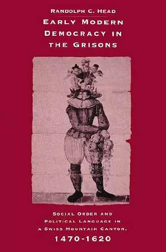 Early Modern Democracy in the Grisons cover