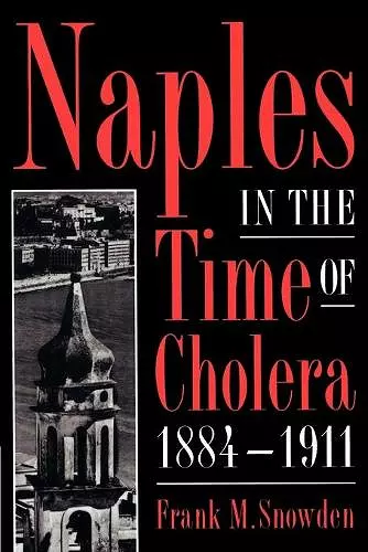 Naples in the Time of Cholera, 1884–1911 cover