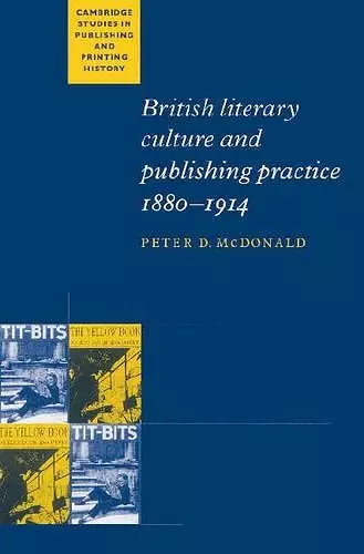 British Literary Culture and Publishing Practice, 1880–1914 cover