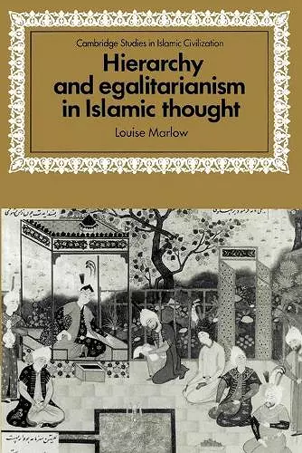 Hierarchy and Egalitarianism in Islamic Thought cover