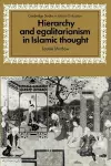 Hierarchy and Egalitarianism in Islamic Thought cover