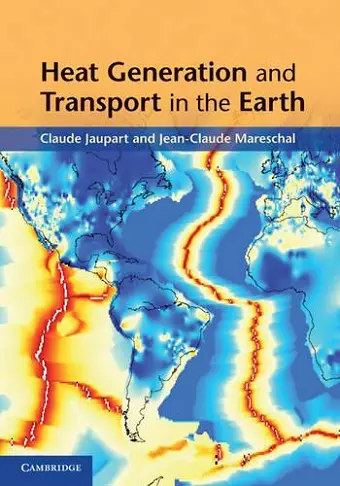 Heat Generation and Transport in the Earth cover