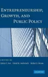 Entrepreneurship, Growth, and Public Policy cover