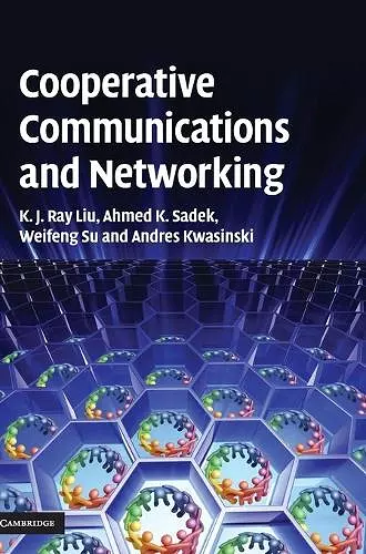 Cooperative Communications and Networking cover