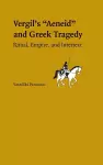 Vergil's Aeneid and Greek Tragedy cover