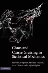 Chaos and Coarse Graining in Statistical Mechanics cover
