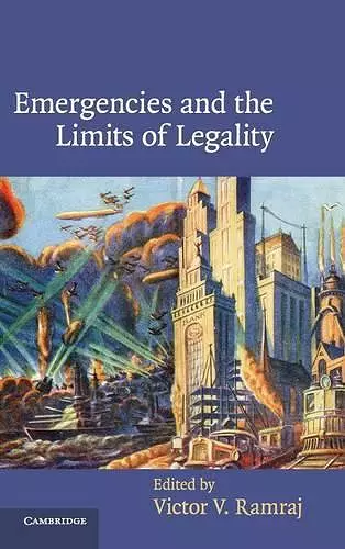 Emergencies and the Limits of Legality cover