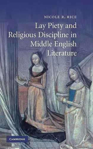 Lay Piety and Religious Discipline in Middle English Literature cover