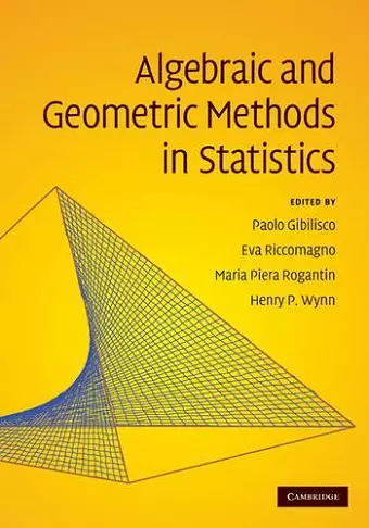 Algebraic and Geometric Methods in Statistics cover