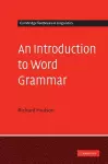 An Introduction to Word Grammar cover