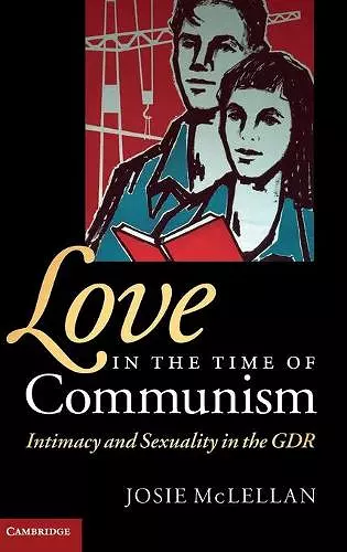 Love in the Time of Communism cover