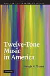 Twelve-Tone Music in America cover