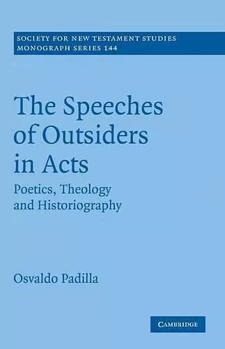 The Speeches of Outsiders in Acts cover