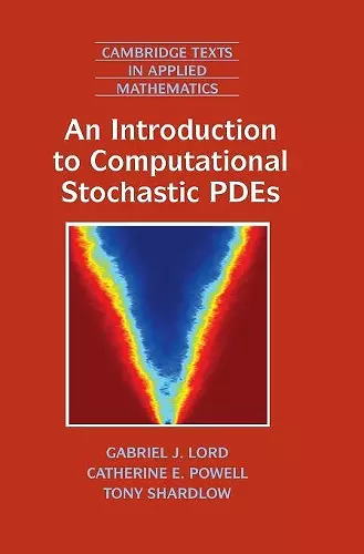 An Introduction to Computational Stochastic PDEs cover