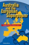 Australia and the European Superpower cover