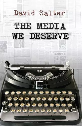 The Media We Deserve cover