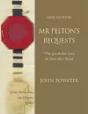 Mr Felton's Bequests cover