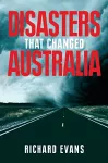 Disasters That Changed Australia cover