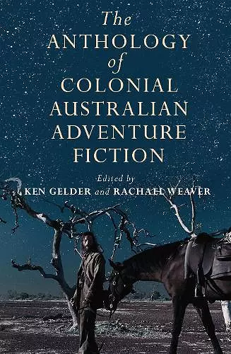 The Anthology Of Colonial Australian Adventure Fiction cover