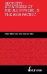 Security Strategies of Middle Powers in the Asia Pacific cover