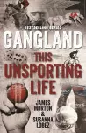 Gangland This Unsporting Life cover