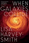 When Galaxies Collide cover