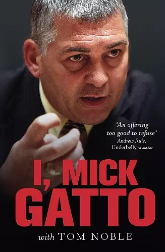 I, Mick Gatto cover