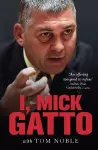 I, Mick Gatto cover