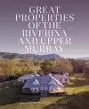Great Properties of the Riverina and the Upper Murray cover