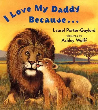 I Love My Daddy Because...Board Book cover