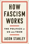 How Fascism Works cover