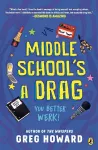 Middle School's a Drag, You Better Werk! cover