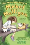 The Whole Wide World of Mabel Mulligan: A Graphic Novel cover