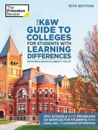 The K and W Guide to Colleges for Students with Learning Differences cover