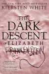 The Dark Descent of Elizabeth Frankenstein cover