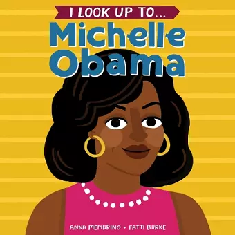 I Look Up To... Michelle Obama cover