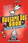 Awesome Dog 5000 vs. Mayor Bossypants cover