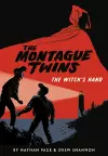 Montague Twins: The Witch's Hand cover
