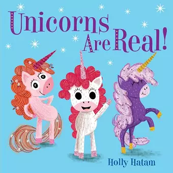 Unicorns Are Real! cover