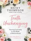 Truth Unchanging cover