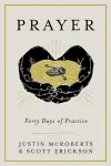 Prayer: Forty Days of Practice cover