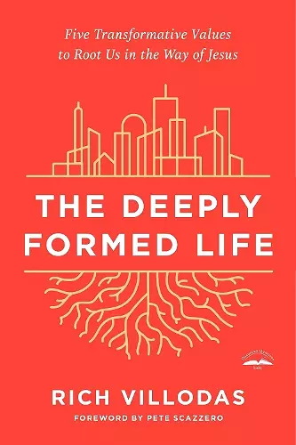 The Deeply Formed Life cover