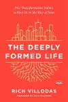 The Deeply Formed Life cover