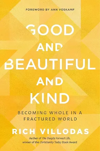 Good and Beautiful and Kind cover