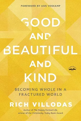 Good and Beautiful and Kind cover