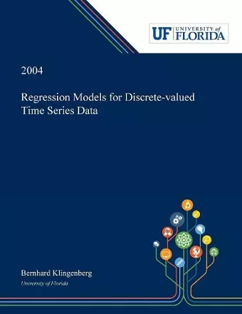 Regression Models for Discrete-valued Time Series Data cover