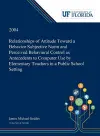 Relationships of Attitude Toward a Behavior Subjective Norm and Perceived Behavioral Control as Antecedents to Computer Use by Elementary Teachers in a Public School Setting cover