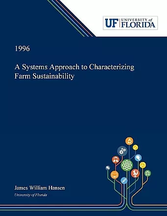 A Systems Approach to Characterizing Farm Sustainability cover