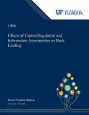 Effects of Capital Regulation and Information Asymmetries on Bank Lending cover