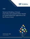 Numerical Modeling of Natural Convection and Conduction Heat Transfer in Canned Foods With Application to On-line Process Control cover